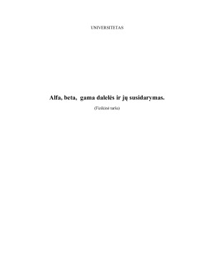 Alfa, beta,  gama dalelės ir jų susidarymas