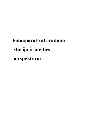 Fotoaparato atsiradimo istorija ir ateities perspektyvos. Paveikslėlis 1