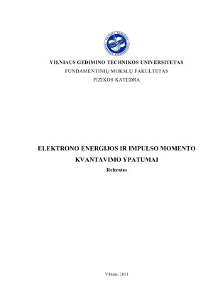 ELEKTRONO ENERGIJOS IR IMPULSO MOMENTO KVANTAVIMO YPATUMAI