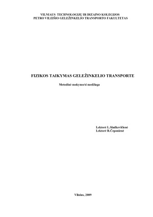 FIZIKOS TAIKYMAS GELEŽINKELIO TRANSPORTE