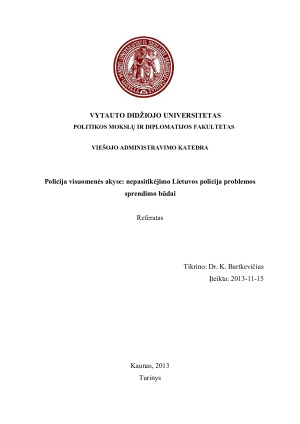 Policija visuomenės akyse nepasitikėjimo Lietuvos policija problemos sprendimo būdai