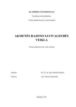 AKMENĖS RAJONO SAVIVALDYBĖS VEIKLA