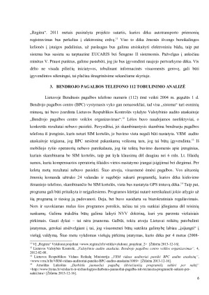 VISUOMENĖS INICIATYVOS IR JŲ ĮGYVENDINIMAS LIETUVOJE. BENDROJO PAGALBOS TELEFONO 112 ANALIZĖ. Paveikslėlis 6