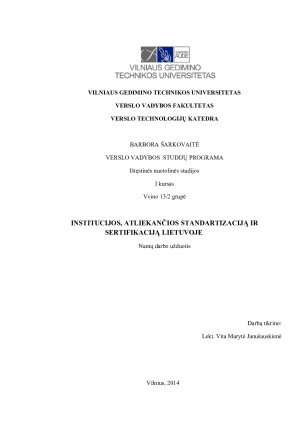INSTITUCIJOS, ATLIEKANČIOS STANDARTIZACIJĄ IR SERTIFIKACIJĄ LIETUVOJE