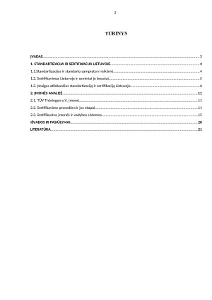 INSTITUCIJOS, ATLIEKANČIOS STANDARTIZACIJĄ IR SERTIFIKACIJĄ LIETUVOJE. Paveikslėlis 2