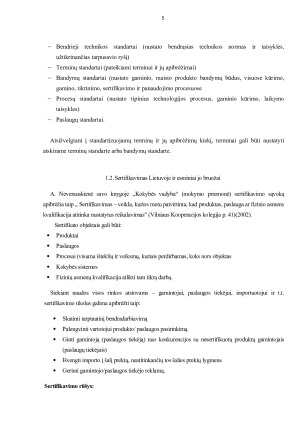 INSTITUCIJOS, ATLIEKANČIOS STANDARTIZACIJĄ IR SERTIFIKACIJĄ LIETUVOJE. Paveikslėlis 5