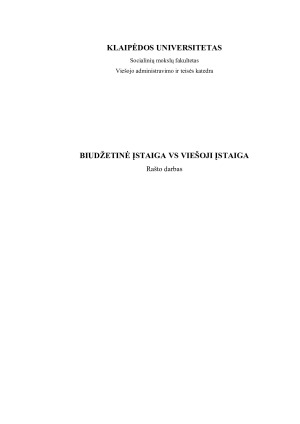 BIUDŽETINĖ ĮSTAIGA VS VIEŠOJI ĮSTAIGA