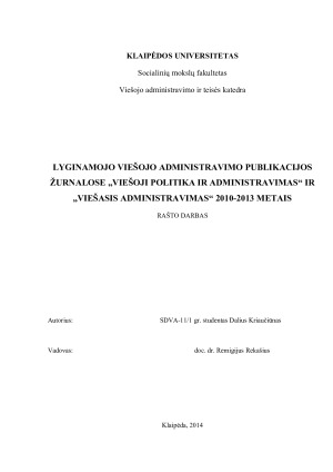 LYGINAMOJO VIEŠOJO ADMINISTRAVIMO PUBLIKACIJOS ŽURNALOSE „VIEŠOJI POLITIKA IR ADMINISTRAVIMAS“ IR „VIEŠASIS ADMINISTRAVIMAS“ 2010-2013 METAIS