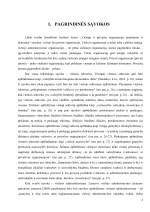 VIEŠŲJŲ IR PRIVAČIŲ ORGANIZACIJŲ PANAŠUMAI IR SKIRTUMAI. Paveikslėlis 4