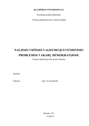 NAUJOJO VIEŠOJO VALDYMO ĮGYVENDINIMO PROBLEMOS VAKARŲ DEMOKRATIJOSE