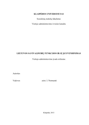 LIETUVOS SAVIVALDYBIŲ FUNKCIJOS IR JŲ ĮGYVENDINIMAS