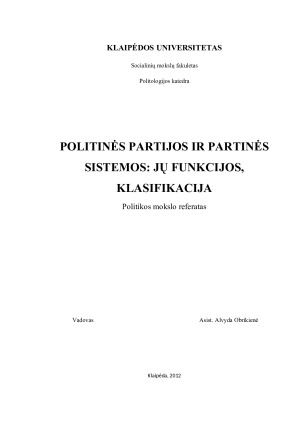 POLITINĖS PARTIJOS IR PARTINĖS SISTEMOS JŲ FUNKCIJOS, KLASIFIKACIJA