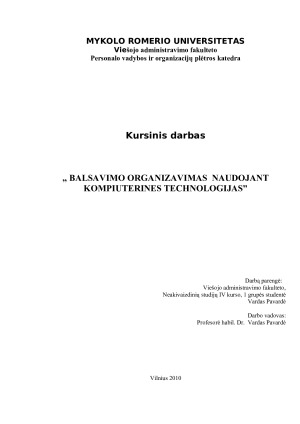 BALSAVIMO ORGANIZAVIMAS  NAUDOJANT KOMPIUTERINES TECHNOLOGIJAS