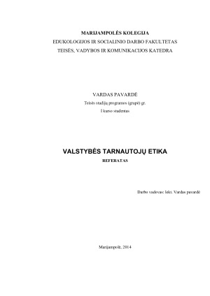 VALSTYBĖS TARNAUTOJŲ ETIKA