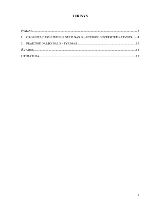 ORGANIZACIJOS JURIDINIO STATUSO KAITA - KLAIPĖDOS UNIVERSITETO ATVEJIS. Paveikslėlis 2