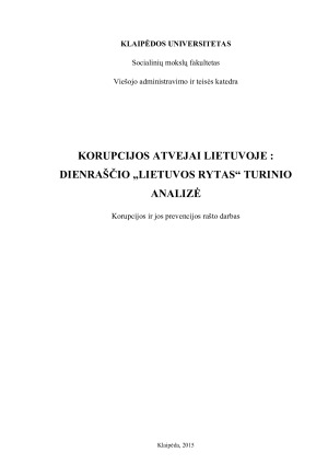 KORUPCIJOS ATVEJAI LIETUVOJE  DIENRAŠČIO „LIETUVOS RYTAS“ TURINIO ANALIZĖ