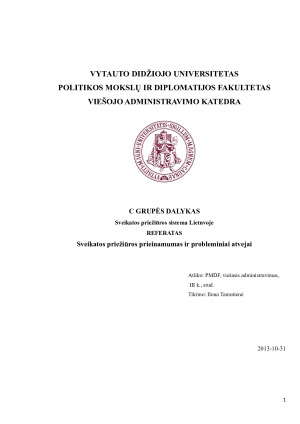 Sveikatos priežiūros prieinamumas ir probleminiai atvejai