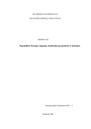 Pagrindinės Europos Sąjungos institucijosjų paskirtis ir funkcijos