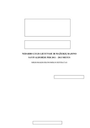 NEDARBO LYGIS LIETUVOJE IR MAŽEIKIŲ RAJONO SAVIVALDYBĖJE PER 2011 – 2013 METUS
