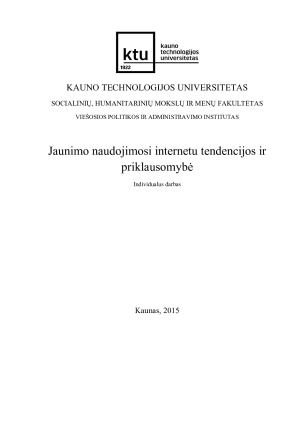 Jaunimo naudojimosi internetu tendencijos ir priklausomybė