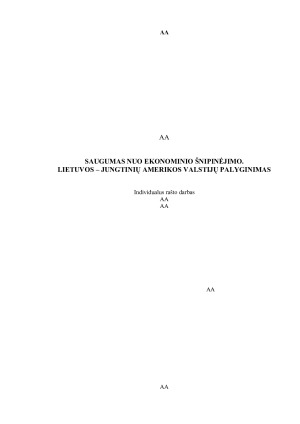 SAUGUMAS NUO EKONOMINIO ŠNIPINĖJIMO. LIETUVOS – JUNGTINIŲ AMERIKOS VALSTIJŲ PALYGINIMAS