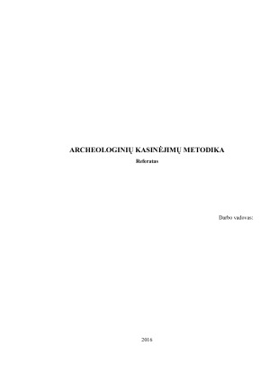 ARCHEOLOGINIŲ KASINĖJIMŲ METODIKA. Paveikslėlis 1