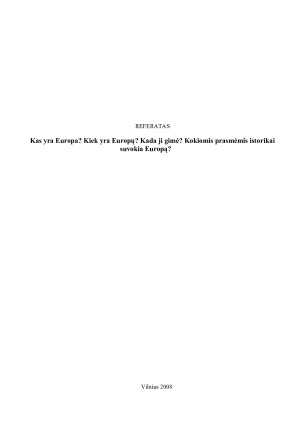 Kas yra Europa Kiek yra Europų Kada ji gimė Kokiomis prasmėmis istorikai suvokia Europą