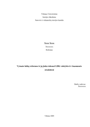 Vytauto laikų reformos ir jų įtaka tolesnei LDK valstybės ir visuomenės struktūrai