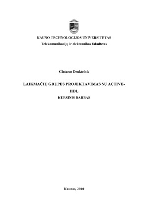 LAIKMAČIŲ GRUPĖS PROJEKTAVIMAS SU ACTIVE-HDL. Kursinis
