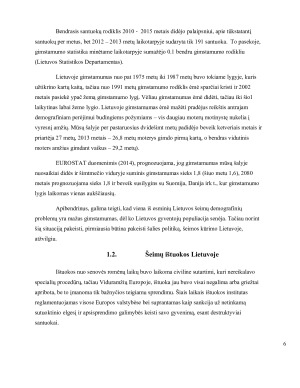 DEMOGRAFINIAI POKYČIAI ŠEIMOS GYVENIME IR JŲ ĮTAKA ŠEIMOS POLITIKAI LIETUVOJE. Paveikslėlis 6