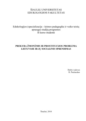 PREKYBA ŽMONĖMIS IR PROSTITUCIJOS PROBLEMA LIETUVOJE IR JŲ SOCIALINIS SPRENDIMAS