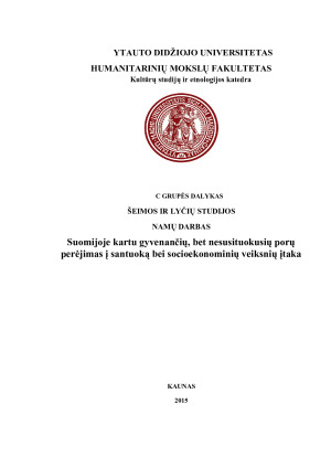 Suomijoje kartu gyvenančių, bet nesusituokusių porų perėjimas į santuoką bei socioekonominių veiksnių įtaka