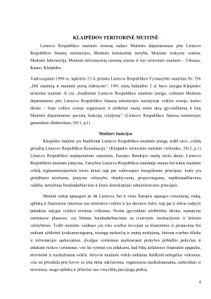 Klaipėdos teritorinė muitinė, jos funkcijos, struktūra . Muitinės įtaka uosto veiklai. Paveikslėlis 4