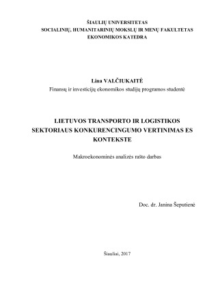 LIETUVOS TRANSPORTO IR LOGISTIKOS SEKTORIAUS KONKURENCINGUMO VERTINIMAS ES KONTEKSTE