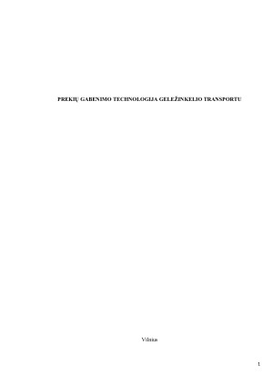 PREKIŲ GABENIMO TECHNOLOGIJA GELEŽINKELIO TRANSPORTU