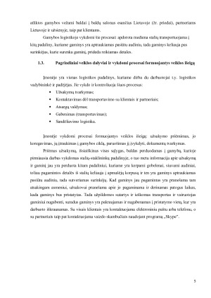 UAB „LAUKSVA“ TIEKIMOAPRŪPINIMO LOGISTIKOS ANALIZĖ. Paveikslėlis 5