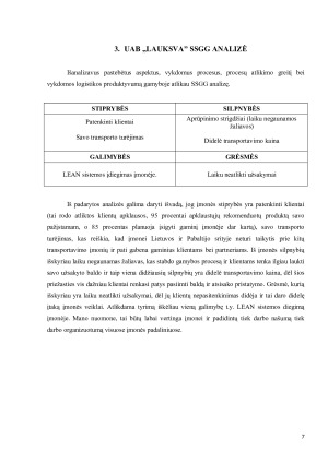 UAB „LAUKSVA“ TIEKIMOAPRŪPINIMO LOGISTIKOS ANALIZĖ. Paveikslėlis 7