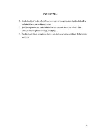 UAB „LAUKSVA“ TIEKIMOAPRŪPINIMO LOGISTIKOS ANALIZĖ. Paveikslėlis 8