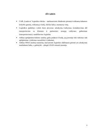 UAB „LAUKSVA“ TIEKIMOAPRŪPINIMO LOGISTIKOS ANALIZĖ. Paveikslėlis 9