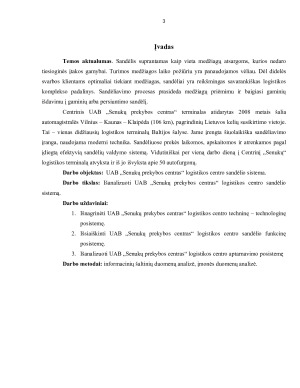 UAB „SENUKŲ PREKYBOS CENTRAS” LOGISTIKOS CENTRAS SANDĖLIAVIMO SISTEMA. Paveikslėlis 3