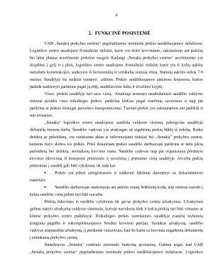 UAB „SENUKŲ PREKYBOS CENTRAS” LOGISTIKOS CENTRAS SANDĖLIAVIMO SISTEMA. Paveikslėlis 6