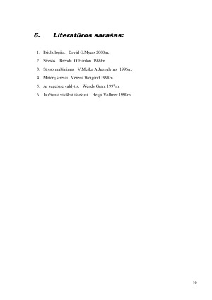 Stresų priežastys ir pasekmės, kokie būdai naudojami stresui pašalinti. Paveikslėlis 10