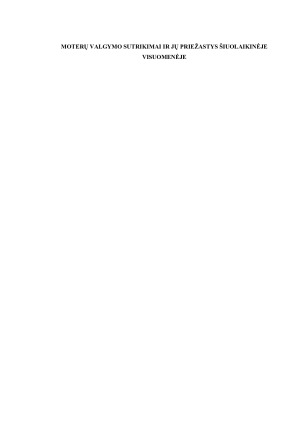 MOTERŲ VALGYMO SUTRIKIMAI IR JŲ PRIEŽASTYS ŠIUOLAIKINĖJE VISUOMENĖJE