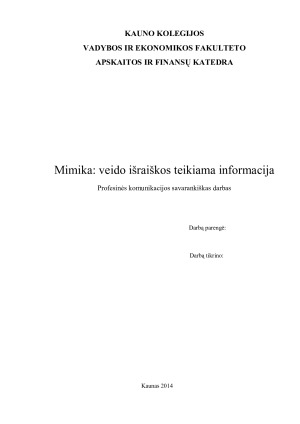 Mimika - veido išraiškos teikiama informacija. Paveikslėlis 1