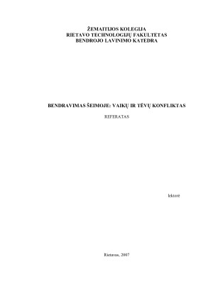 BENDRAVIMAS ŠEIMOJE - VAIKŲ IR TĖVŲ KONFLIKTAS