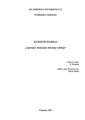 Agresijos funkcijos žmonių veikloje