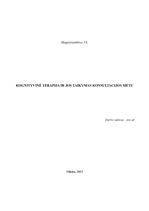 KOGNITYVINĖ TERAPIJA IR JOS TAIKYMAS KONSULTACIJOS METU