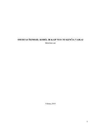 SMURTAS ŠEIMOJE KODĖL IR KAIP NUO TO KENČIA VAIKAI