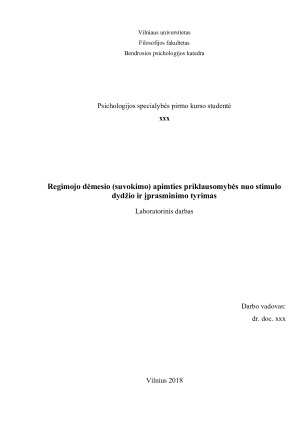 Regimojo dėmesio (suvokimo) apimties priklausomybės nuo stimulo dydžio ir įprasminimo tyrimas