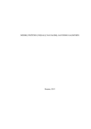 MEDIKŲ POŽIŪRIS Į NEĮGALŲ NAUJAGIMĮ, GAIVINIMO GALIMYBĖS. Paveikslėlis 1